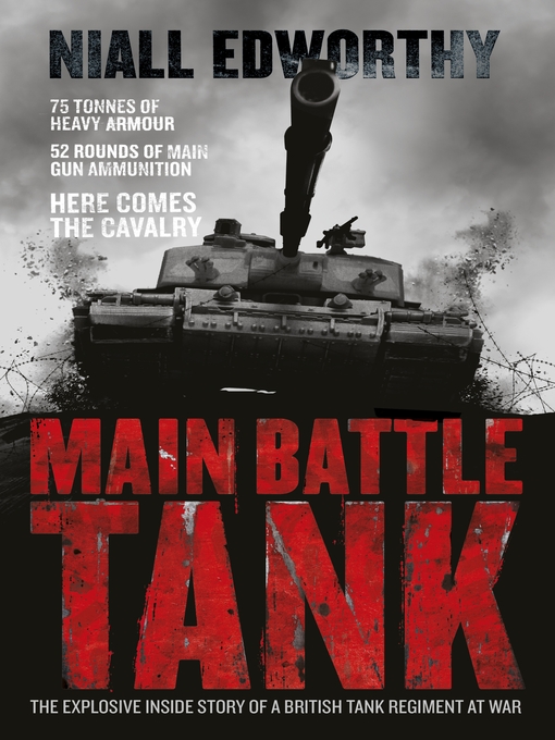 Title details for Main Battle Tank by Niall Edworthy - Wait list
